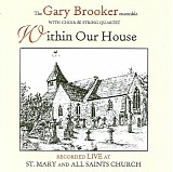 Brooker, Gary - Within Our House