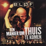 BlÃ¸f - Een Manier Om Thuis Te Komen: Umoja Live