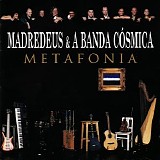 Madredeus & A Banda CÃ³smica - Metafonia