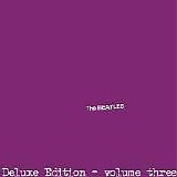 Beatles, The - The Beatles Deluxe Vol. 3 - Demos & Sessions