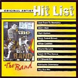 Band, The - Original Artist Hit List: The Band