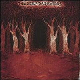 Deep Dark Woods, The - The Deep Dark Woods