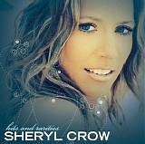 Crow, Sheryl - Hits and Rarities