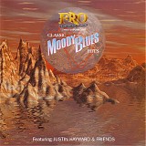Hayward, Justin & Friends - Sing The Moody Blues Classic Hits