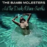 Bambi Molesters, The - As The Dark Wave Swells