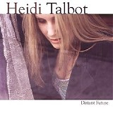 Talbot, Heidi - Distant Future