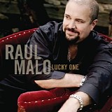 Malo, Raul - Lucky One