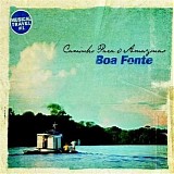 Boa Fonte - Caminho Para O Amazonas