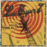 Los Super Seven - Heard It On The X