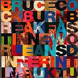 Cockburn, Bruce - Breakfast In New Orleans Dinner In Timbuktu