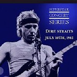 Dire Straits - Superstar Concert Series - 10-07-1987