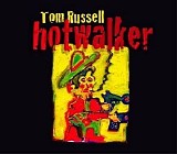 Russell, Tom - Hotwalker