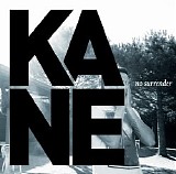 Kane - No Surrender