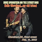 Springsteen, Bruce - Hello Cleveland.....My Old Friend