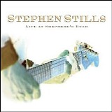 Stills, Stephen - Live at Shepherd's Bush