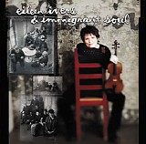 Ivers, Eileen - Immigrant Soul