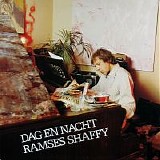 Shaffy, Ramses - Dag en nacht