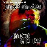 Springsteen, Bruce - Ghost Of Tom Joad Live