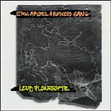 Ambel, Eric & Roscoe's Gang - Loud & Lonesome