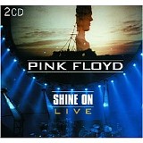 Pink Floyd - Shine On Live