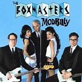 Boxmasters, The - Modbilly