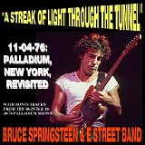 Springsteen, Bruce - A Streak Of Light Through The Tunnel - Palladium, Ny