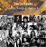 Jayhawks, The - Cover Songs 2001-2004