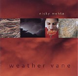 Mehta, Nicky - Weather Vane