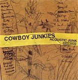 Cowboy Junkies - Acoustic Junk