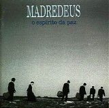 Madredeus - O EspÃ­rito Da Paz