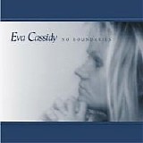 Cassidy, Eva - No Boundaries