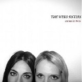 Webb Sisters, The - Comes In Twos
