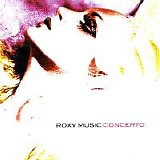 Roxy Music - Concerto