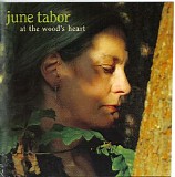Tabor, June - At The Wood's Heart