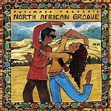 Various artists - Putumayo Presents: North African Groove