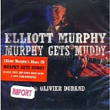 Murphy, Elliott & Olivier Durand - Murphy Gets Muddy