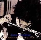 Hendrix, Jimi - 51st Anniversary The Story Of Life