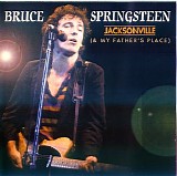 Springsteen, Bruce - Jacksonville (And My Father's Place)