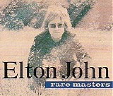 John, Elton - Rare Masters