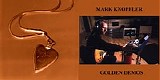 Knopfler, Mark - Golden Demos 1994-1995