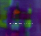 Hersh, Kristin - A Cleaner Light - CDs