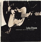 Bloom, Luka - Keeper Of The Flame