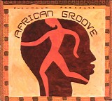 Various artists - Putumayo Presents: African Groove