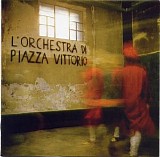 L'Orchestra Di Piazza Vittorio - L'Orchestra di Piazza Vittorio