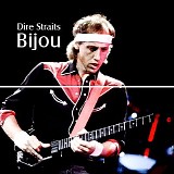 Dire Straits - Bijou
