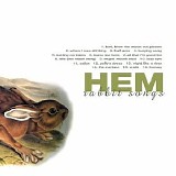 Hem - Rabbit Songs