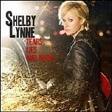 Lynne, Shelby - Tears, Lies & Alibis
