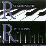 Manzarek, Ray & Roy Rogers - Ballads Before The Rain