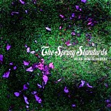 Spring Standards, The - Would Things Be Different