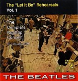 Beatles, The - The 'Let It Be' Rehearsals, Vol. 1